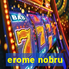 erome nobru